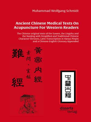 cover image of Ancient Chinese Medical Texts On Acupuncture For Western Readers